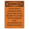 Signmission OSHA Warning Sign, 14" Height, Rigid Plastic, Do Not Open If Energized Short, Portrait OS-WS-P-1014-V-13090 - alternate 1